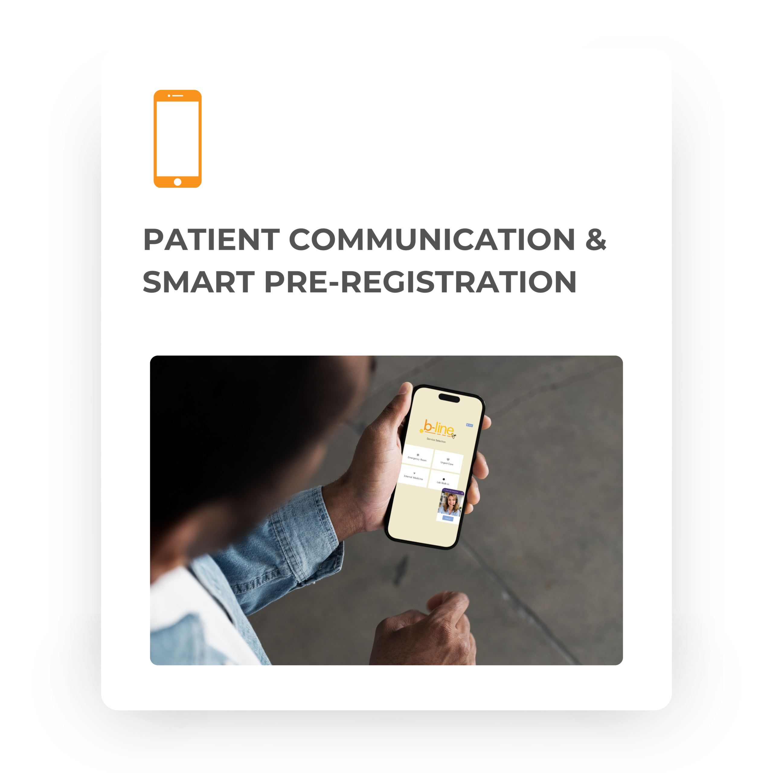 Patient Commucation and Smart Pre-Registration