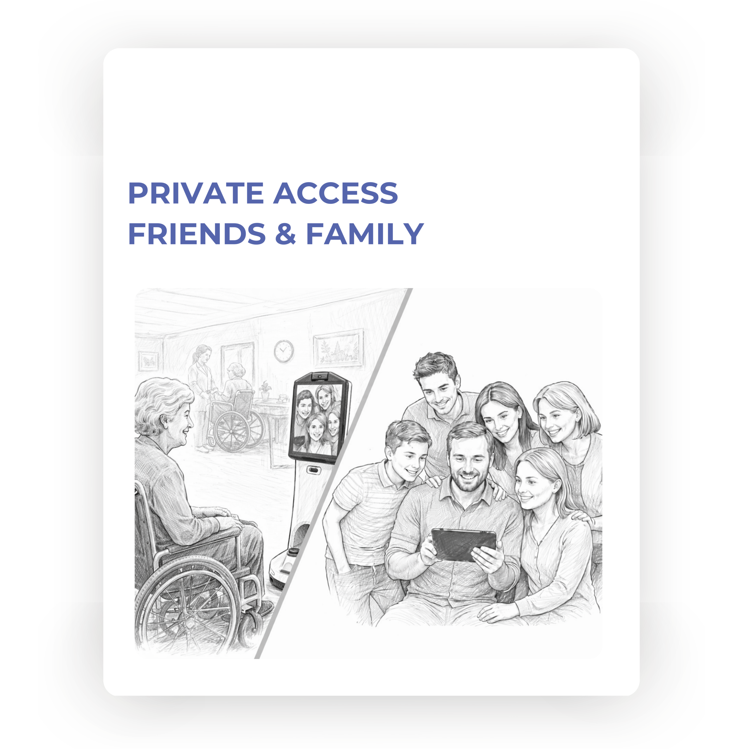 Private Access: Family & Friends